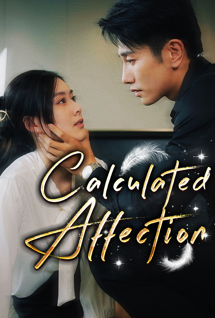 Calculated Affection