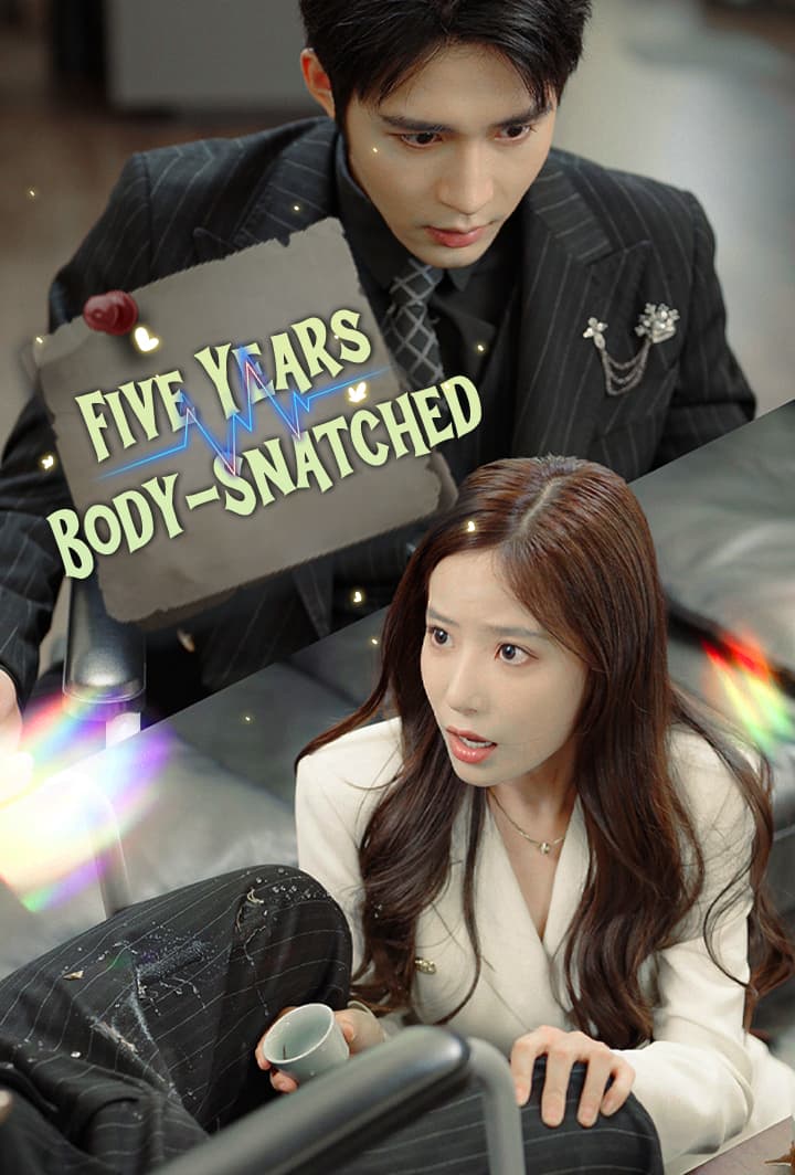 Five Years Body-Snatched