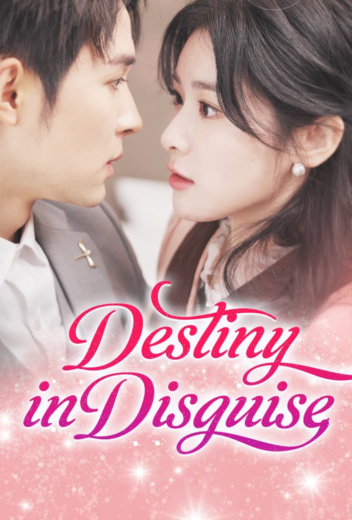 Destiny in Disguise