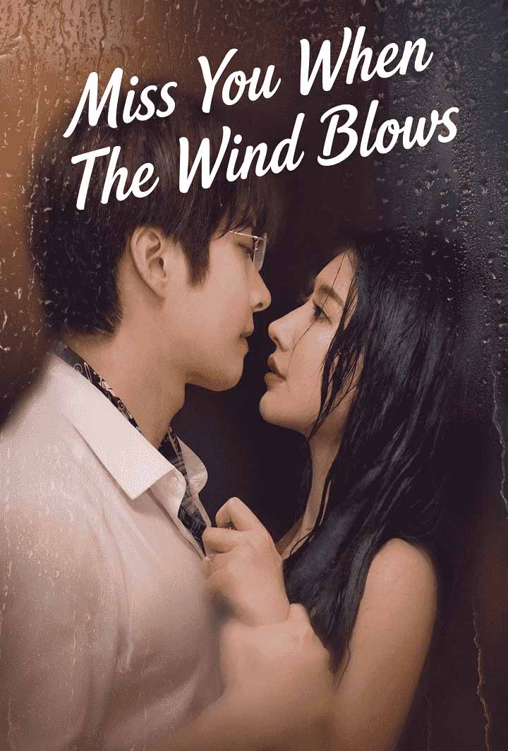 Miss You When The Wind Blows