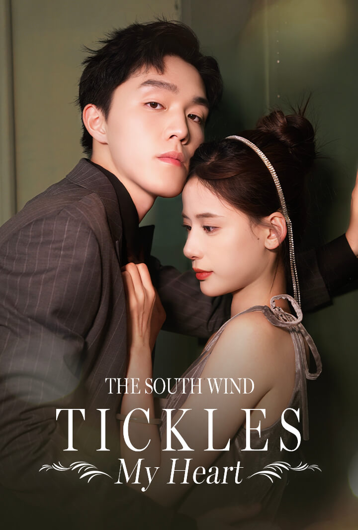 The South Wind Tickles My Heart