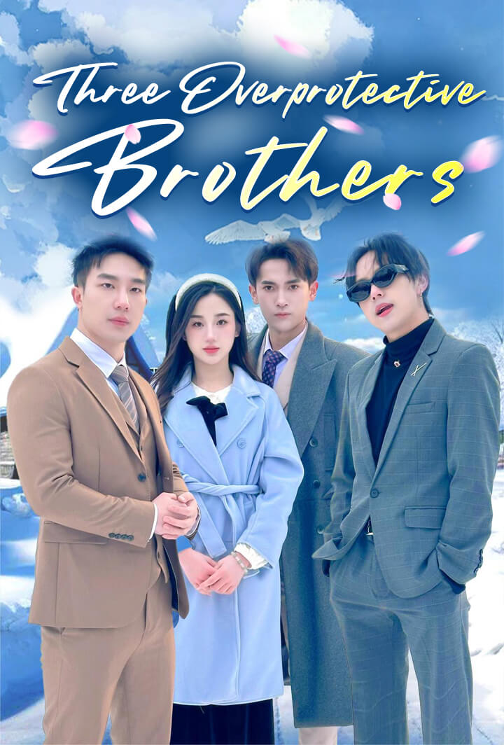 Three Overprotective Brothers