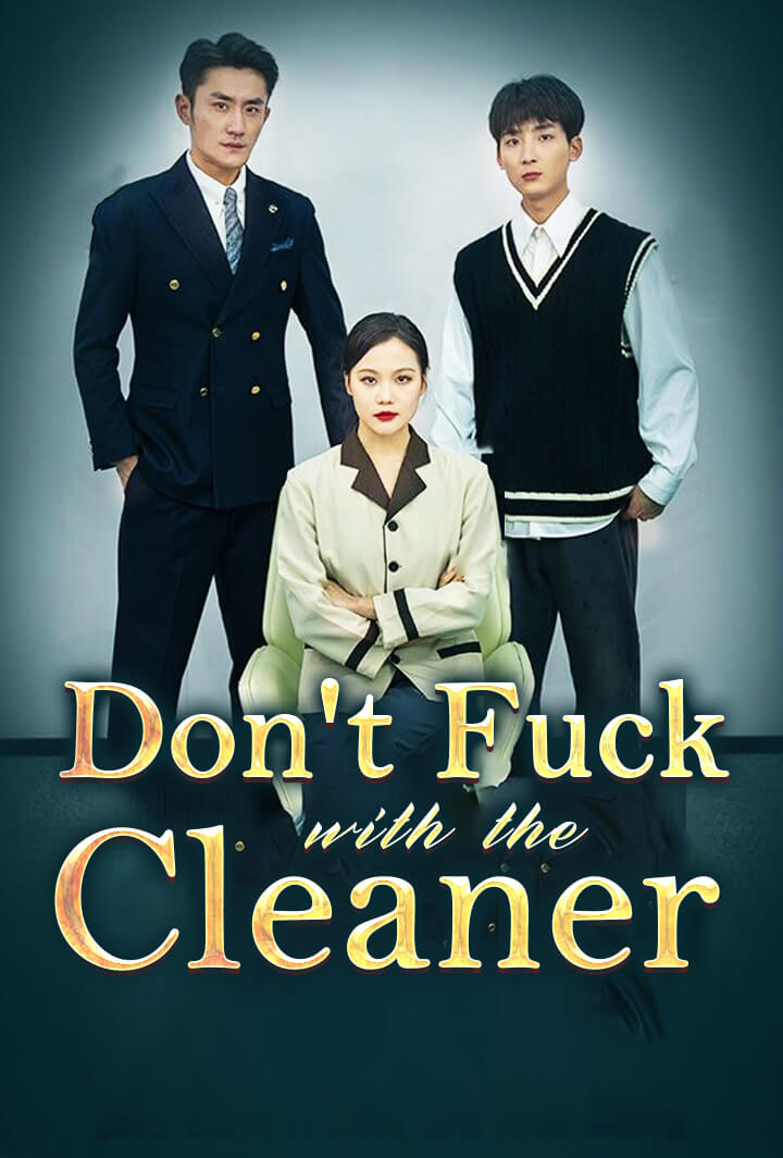 Don't Fuck with the Cleaner