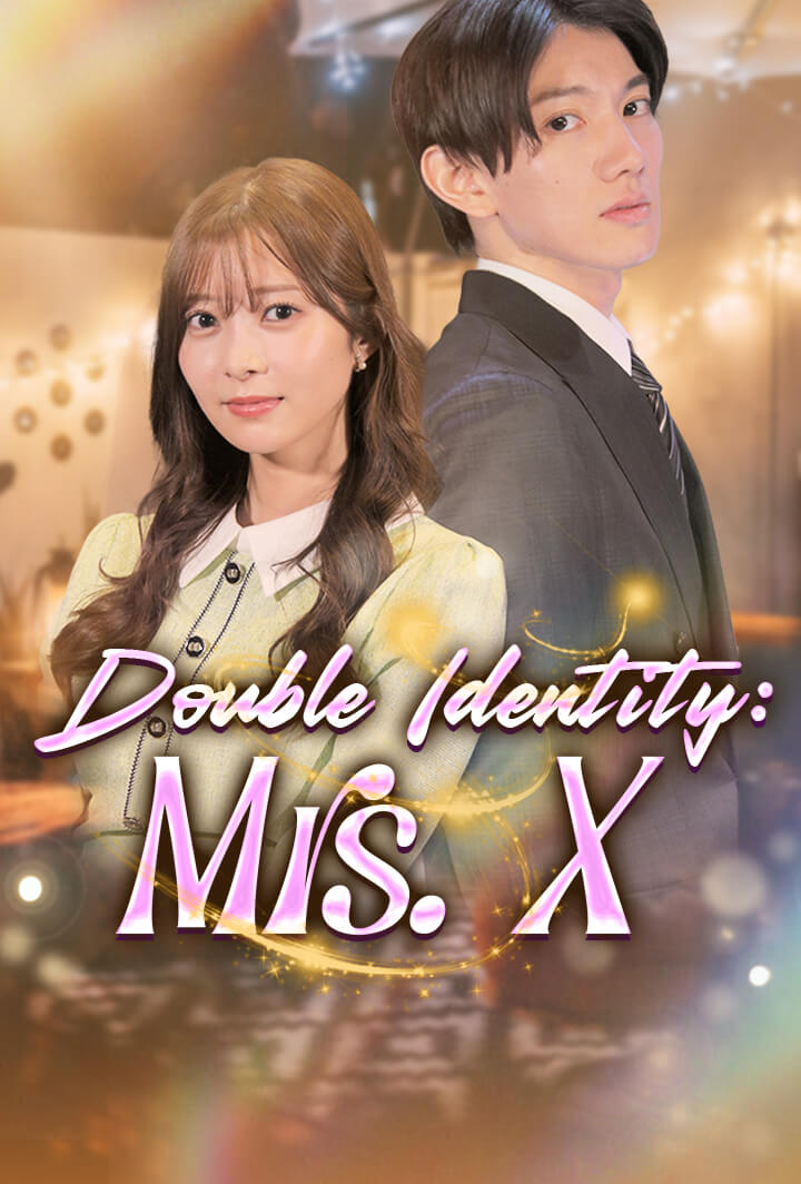 Double Identity: Mrs. X