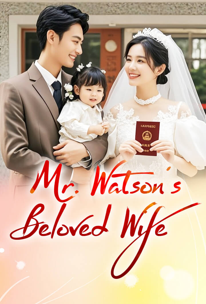 Mr. Watson's Beloved Wife