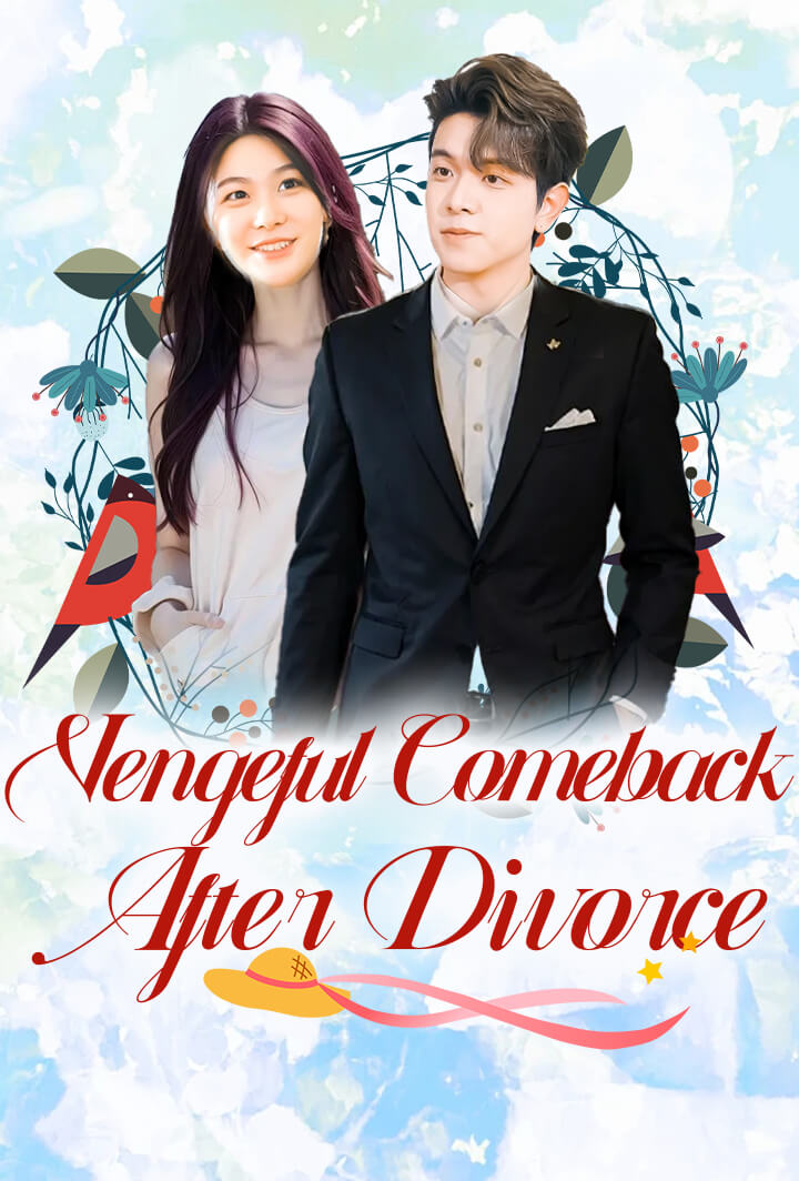 Vengeful Comeback After Divorce