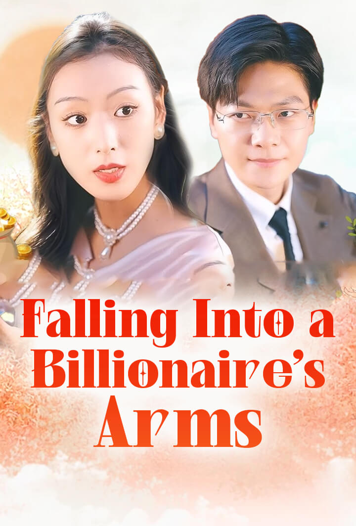 Falling Into a Billionaire's Arms