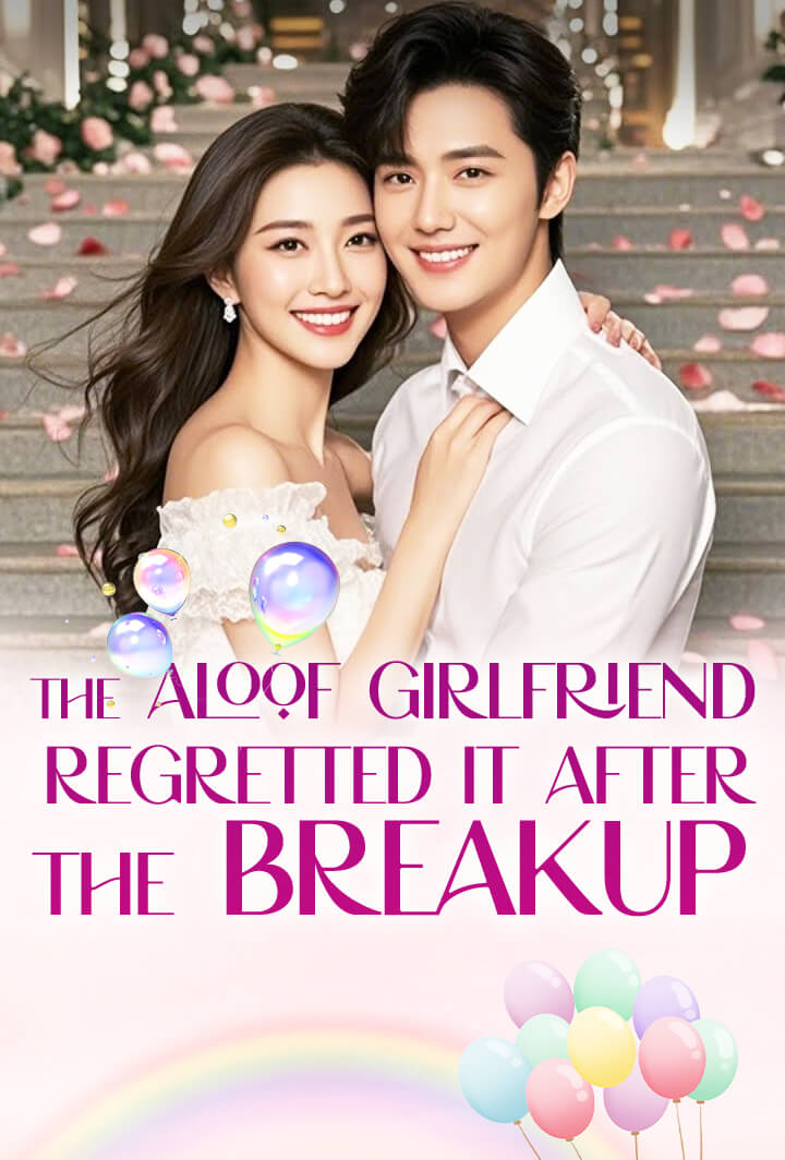 The Aloof Girlfriend Regretted It After the Breakup
