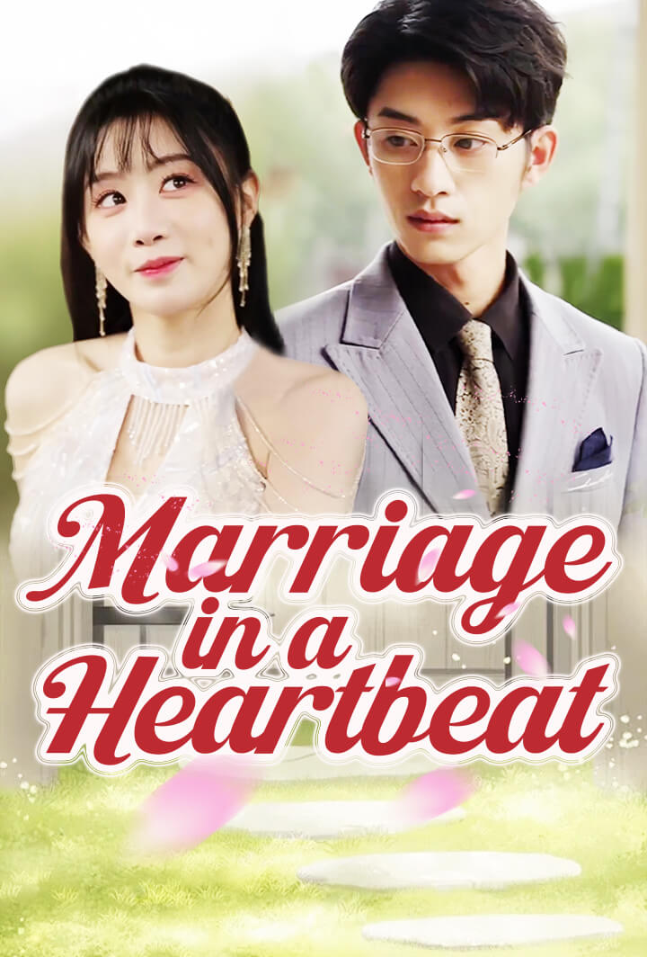 Marriage in a Heartbeat